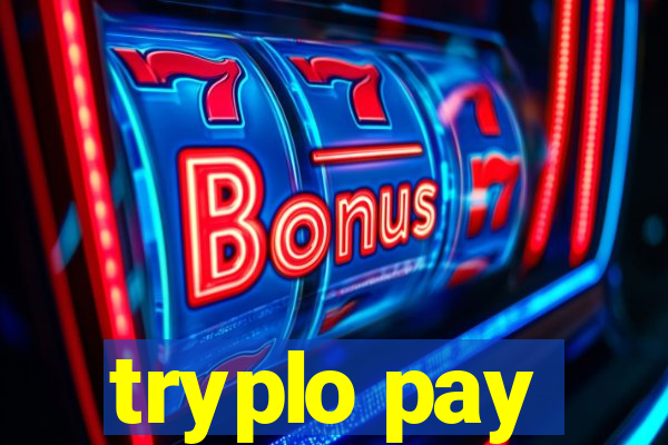 tryplo pay